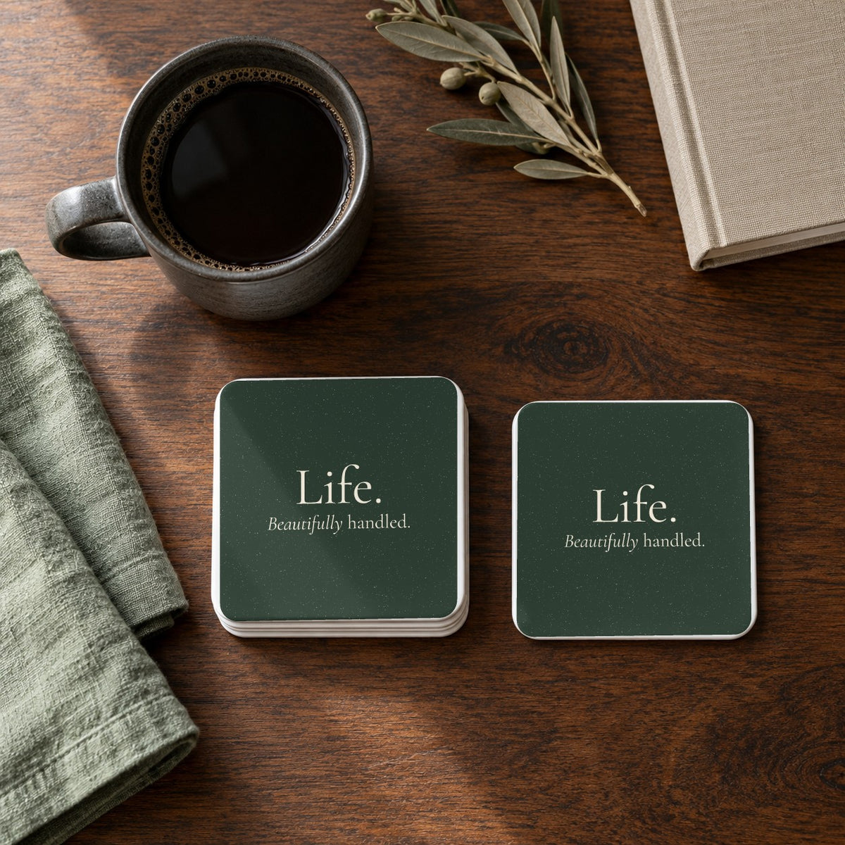 Life. Beautifully Handled. square coasters in Forest, set of 4